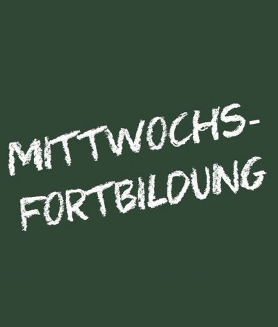 Mittwochsfortbildung