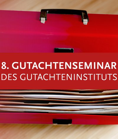 8. Gutachtenseminar
