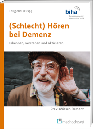 Schlecht hören bei Demenz